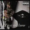 GG LilB - Trust & Honor (feat. LbrWop) - EP